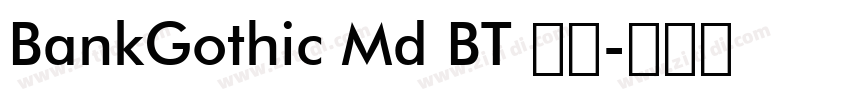 BankGothic Md BT 常规字体转换